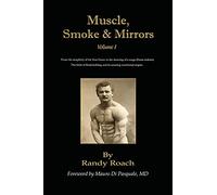 Muscle, Smoke, & Mirrors: Volume I: 1
