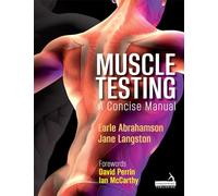 Muscle Testing: A Concise Manual