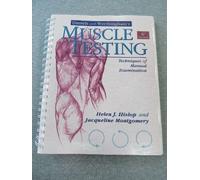 Muscle Testing: Techniques of Manual Examination