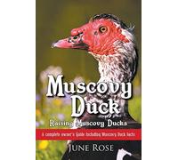 Muscovy Duck: Raising Muscovy Ducks
