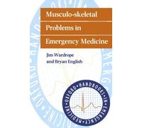 Musculo-skeletal Problems in Emergency Medicine (Oxford Handbooks in Emergency Medicine)