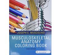 Musculoskeletal Anatomy Coloring Book