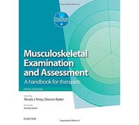 Musculoskeletal Examination and Assessment: A Handbook for Therapists (Physiotherapy Essentials)