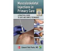 Musculoskeletal Injections in Primary Care: A Practical Guide to Safe and Simple Techniques