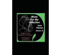 Muse For My Affection: Twin Flames