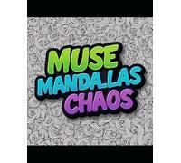 MUSE MANDALAS: CHAOS: vol 5 (MUSE MANDALAS: Mandalas for Peace of Mind)