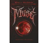 Muse: War of Seasons Book 3