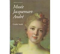 Musee Jacquemart-Andre Guide Book Edition: First