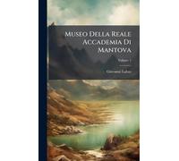 Museo Della Reale Accademia Di Mantova