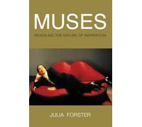 Muses: Revealing the Nature of Inspiration (Pocket Essentials)