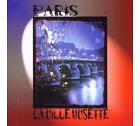 Musette - Paris: La Ville Musette