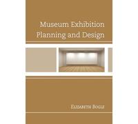 Museum Exhibition Planning and Design