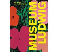 Museum Ludwig. 146 Werke aus der Sammlung.: Ausst. Kat. Museum Ludwig, Köln