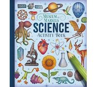 Museum of Marvels: Science Activity Book