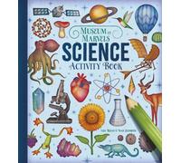 Museum of Marvels: Science Activity Book : Over 80 Intriguing Puzzles