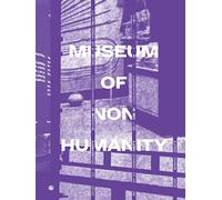 Museum of Nonhumanity