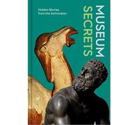 Museum Secrets: Hidden Stories from the Ashmolean (Podbook)