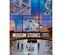 Museum Studies: An Anthology of Contexts, 2nd Edition