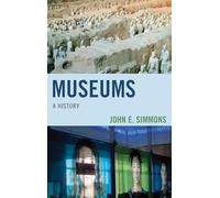 Museums: A History