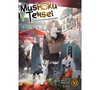 Mushoku Tensei: Jobless Reincarnation (Light Novel) Vol. 10 (Mushoku Tensei: Jobless Reincarnation (Light Novel), 10)