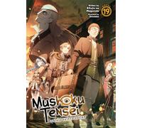 Mushoku Tensei: Jobless Reincarnation (Light Novel) Vol. 19