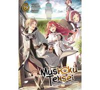 Mushoku Tensei: Jobless Reincarnation (Light Novel) Vol. 6