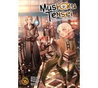 Mushoku Tensei (Light Novel) Vol. 16 (Mushoku Tensei: Jobless Reincarnation (Light Novel))