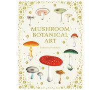 Mushroom Botanical Art the New