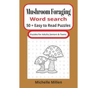 Mushroom Foraging: Easy to read large print word search book 50+ puzzles with answers 6x9 inches 110 pages for adults seniors and teens