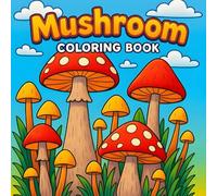 Mushroom Garden: Simple & Cozy Coloring Book for Stress Relief