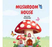 Mushroom House: bold & Easy coloring book