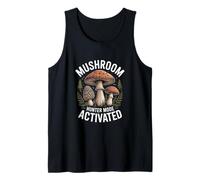 Mushroom Hunter Mode Activated Foraging Forest Tank Top