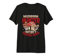Mushroom Hunter Nature´s Treasure Seeker Mushroom Hunting Premium T-Shirt