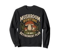 Mushroom Hunting Is My Retirement Plan Vintage Sweatshirt