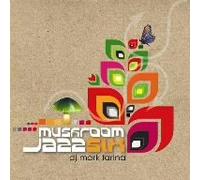 Mushroom Jazz Vol.6