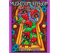 Mushroom Kingdom: Adult Coloring Book