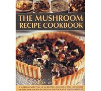 Mushroom Recipe Cookbook