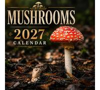Mushrooms Calendar 2027: Forest Fungi Photography