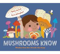 Mushrooms Know