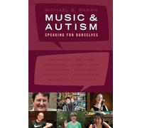Music and Autism: Speaking for Ourselves