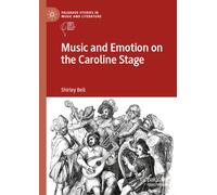 Music and Emotion on the Caroline Stage