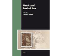 Music and Esotericism (Aries Book): 9 (Aries Book Series, 9)