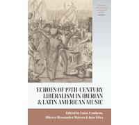 Music and Nineteenth-Century Liberalism in the Ibero-American Atlantic Space