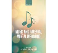 MUSIC AND PARENTAL MENTAL WELLBEING