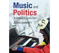 Music and Politics: A Critical Introduction