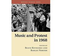 Music and Protest in 1968 (Music since 1900)