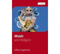Music and Religion (Oxford Theory in Ethnomusicology)