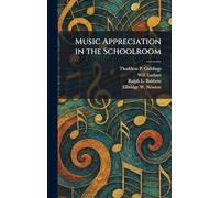 Music Appreciation in the Schoolroom