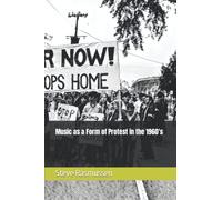 Music as a Form of Protest in the 1960's