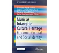 Music as Intangible Cultural Heritage : Economic, Cultural and Social Identity